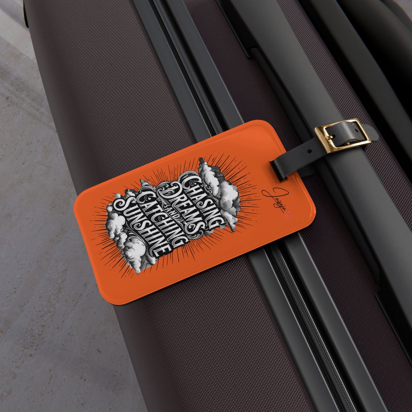 Chasing Dreams & Catching Sunshine - Luggage Tag