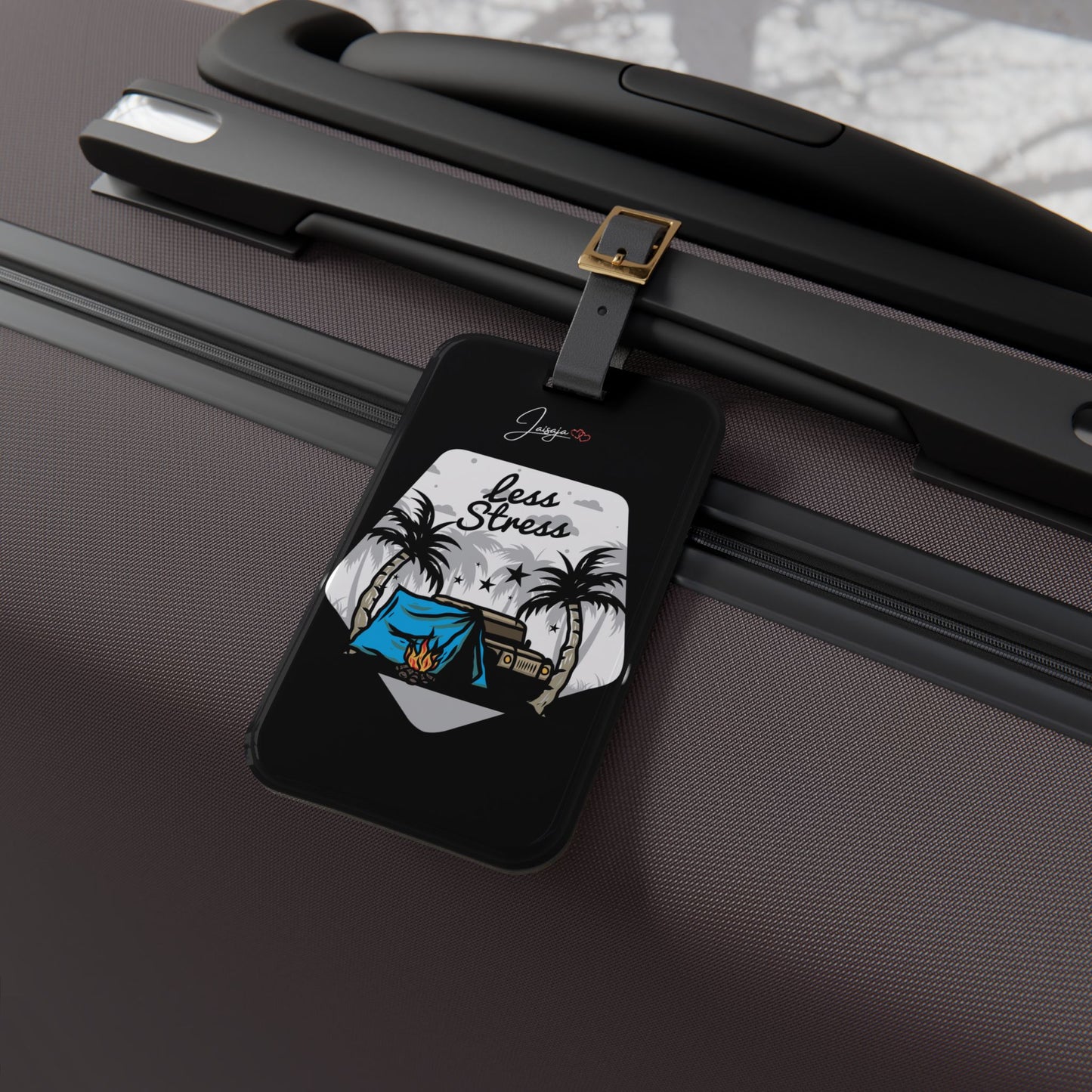 Luggage Tag - Less Stress - Luggage Tag