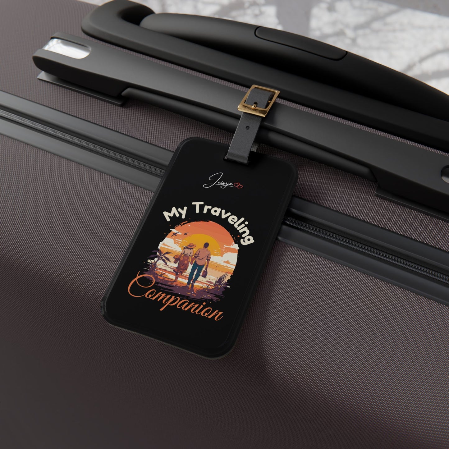 My Traveling Companion - Luggage Tag