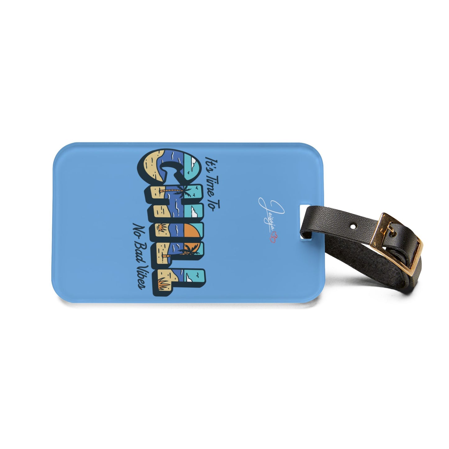 Chill - Luggage Tag