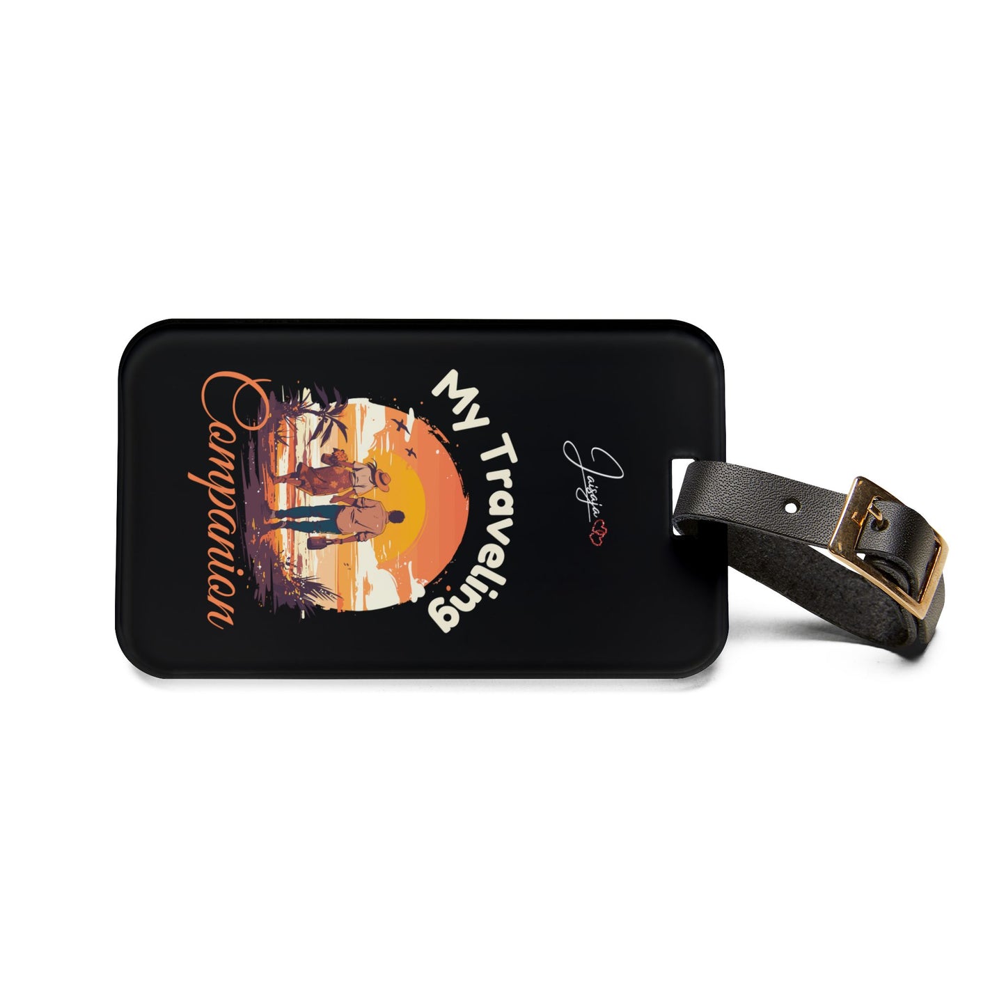 My Traveling Companion - Luggage Tag