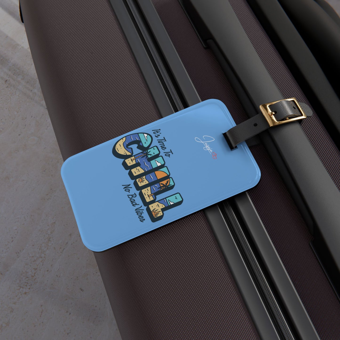 Chill - Luggage Tag