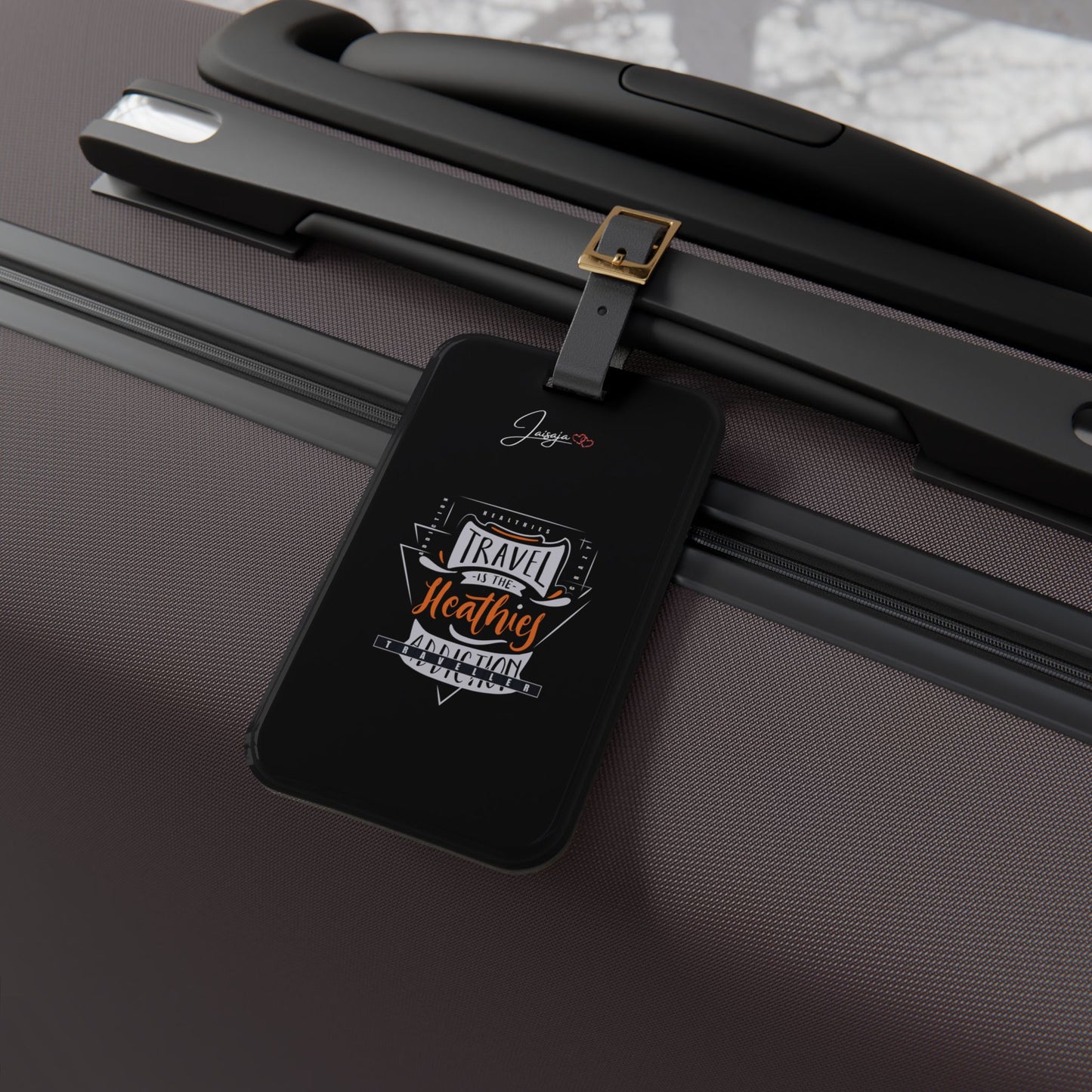 Travel Addiction - Luggage Tag