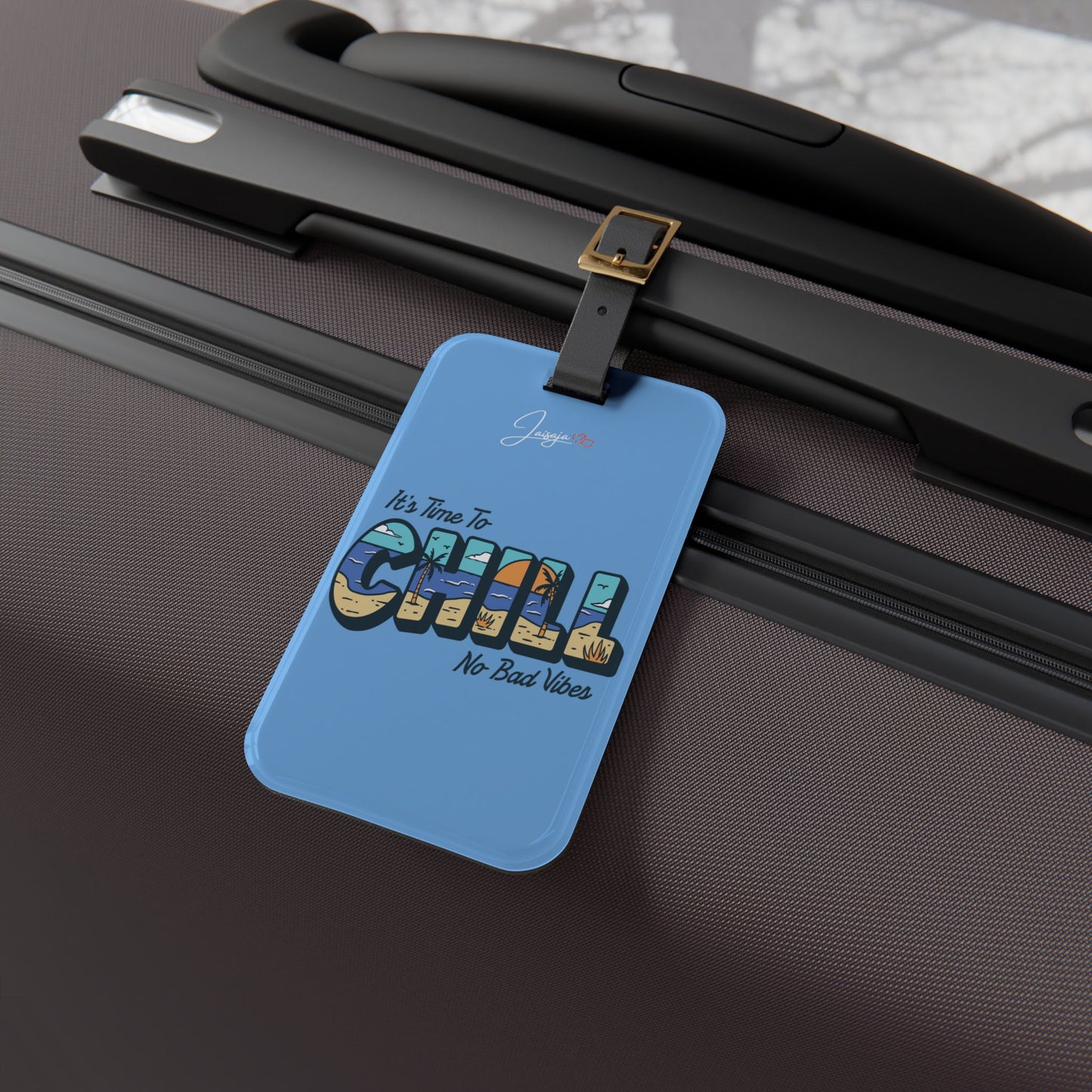 Chill - Luggage Tag