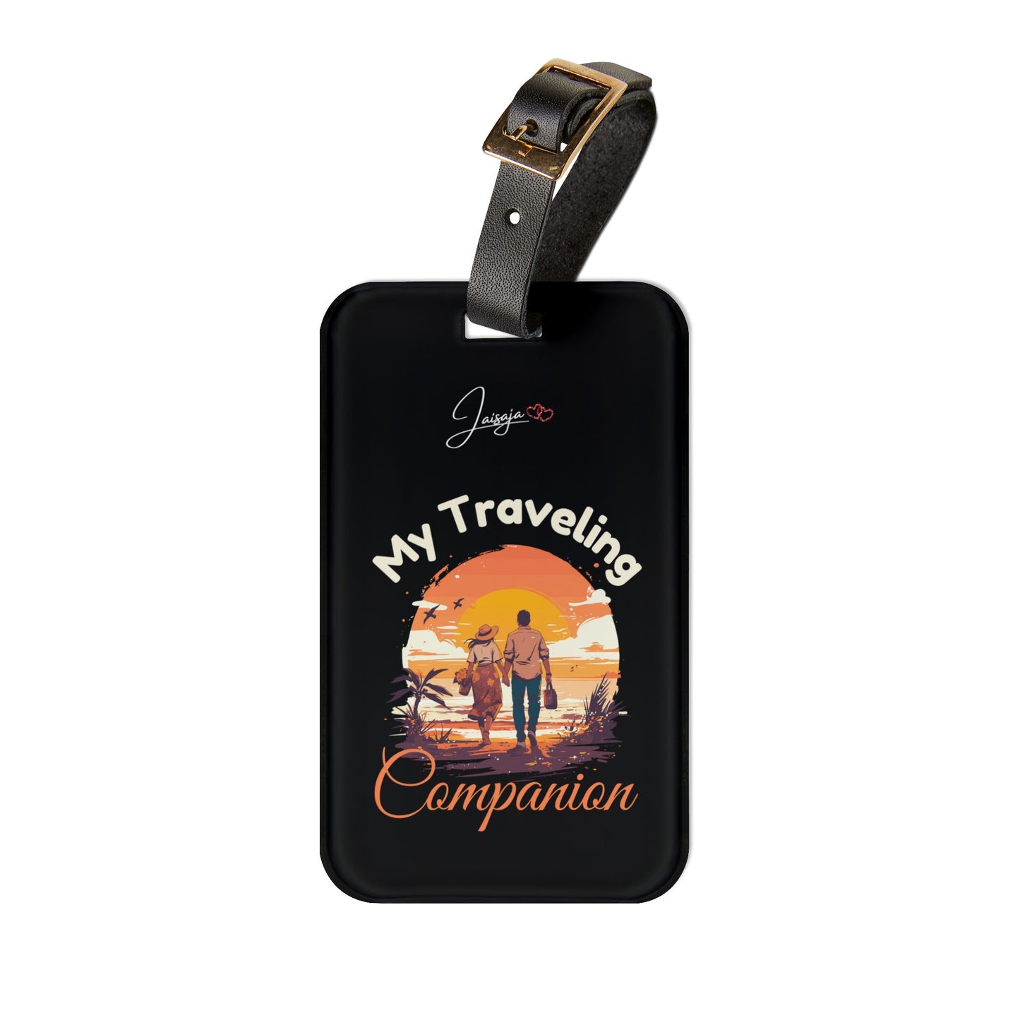 My Traveling Companion - Luggage Tag