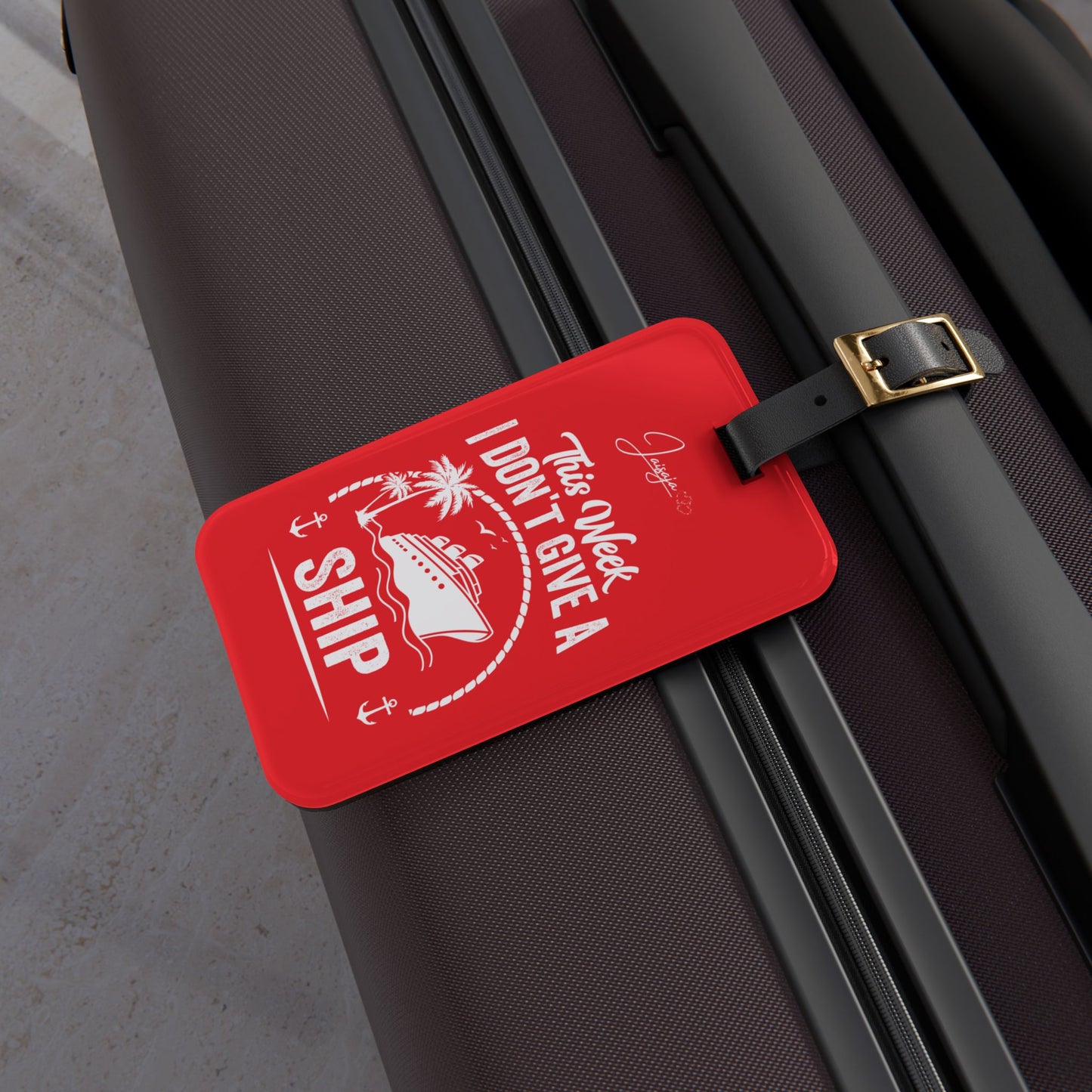 This Week I Don't Give a Ship - Luggage Tag