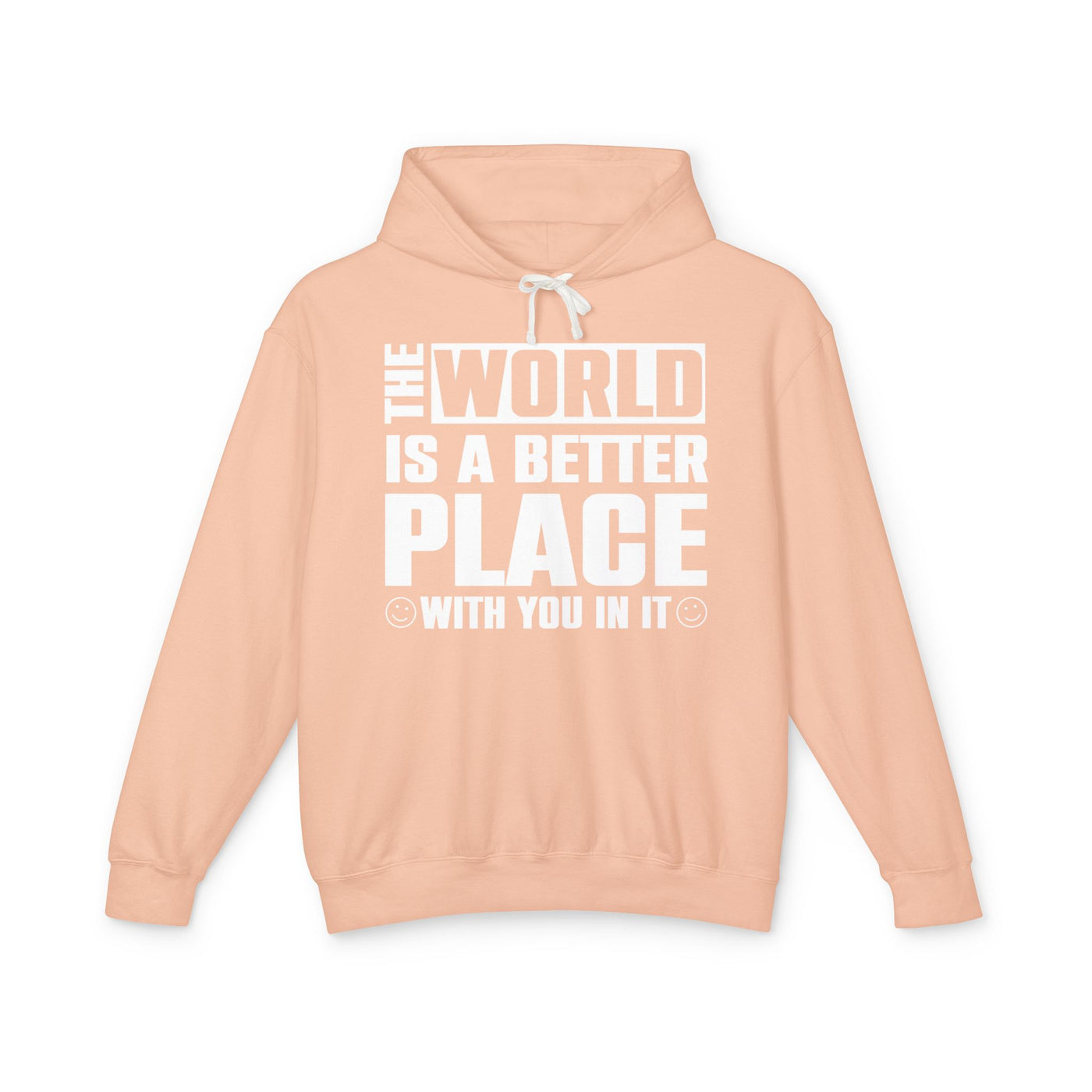 The World Is A Better Place With You In It Peach