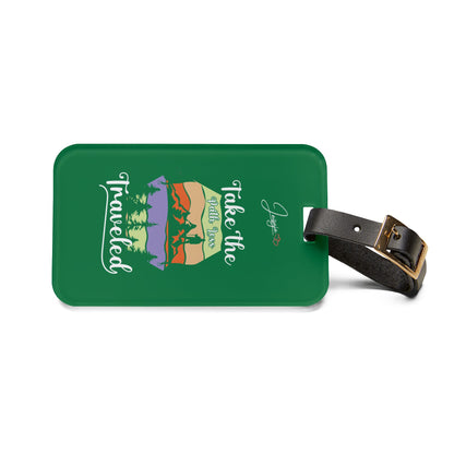 Take The Path Less Traveled - Luggage Tag