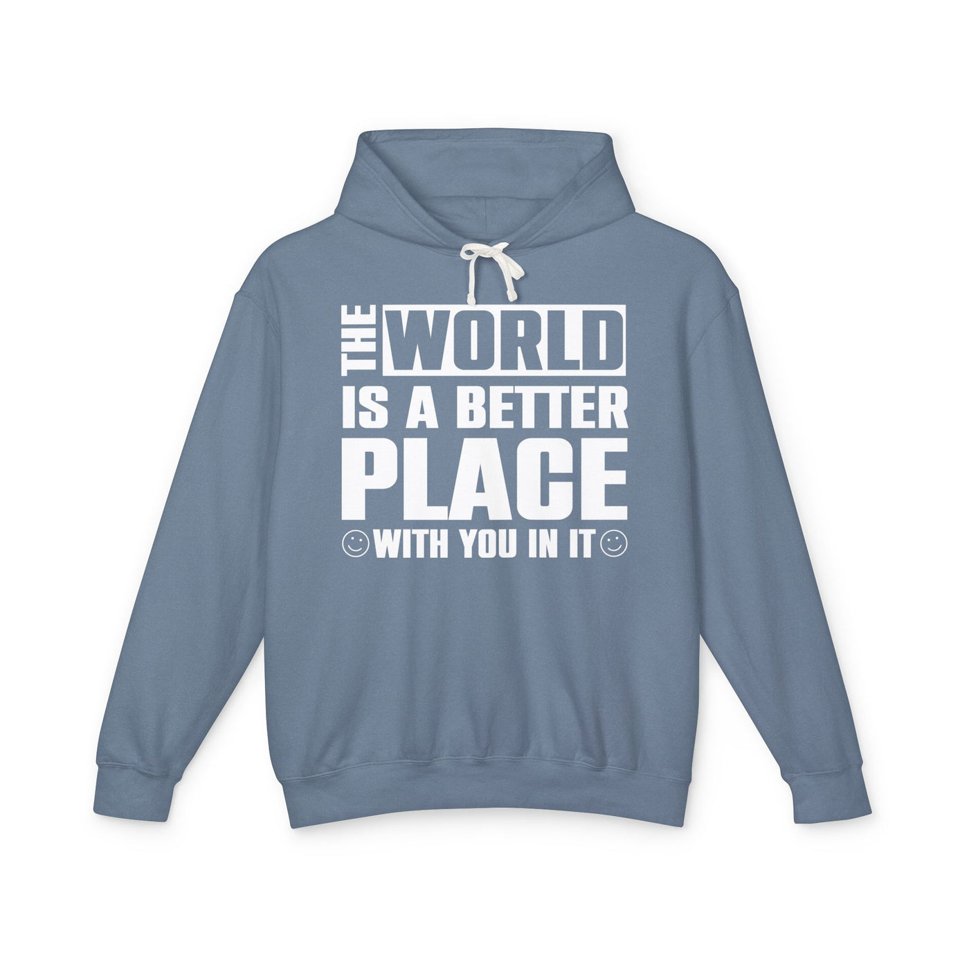 Copy of The World Is A Better Place With You In It Blue Jeans