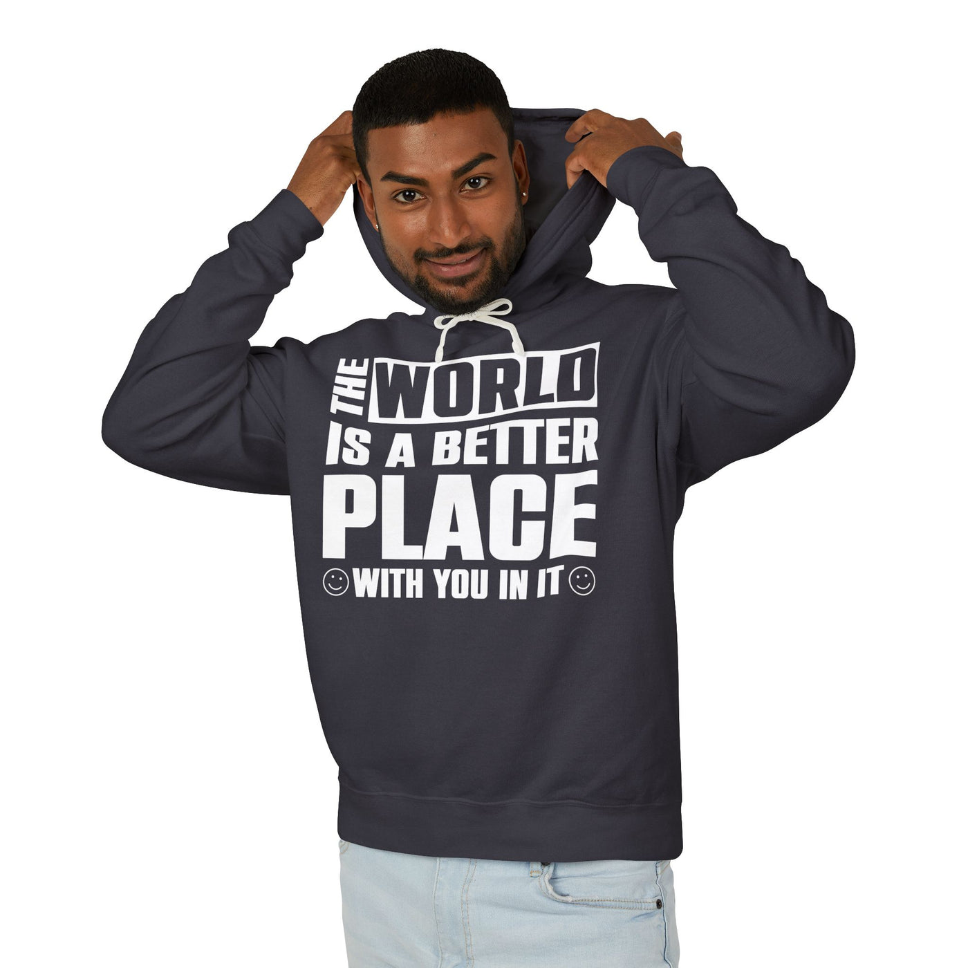 The World Is A Better Place With You In It Black