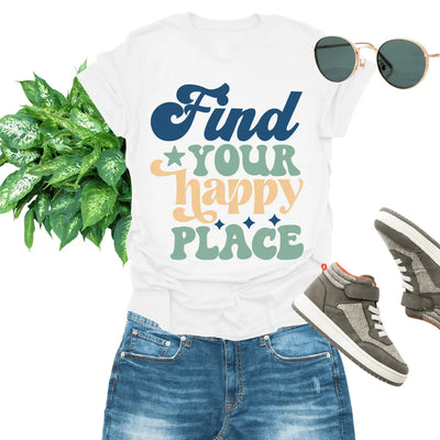 Find Your Happy Place Unisex T-Shirt