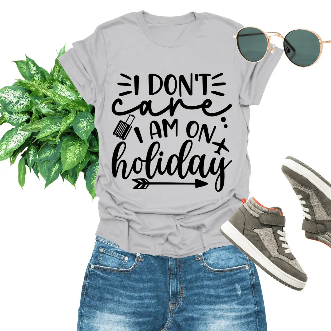 I Don't Care I Am on Holiday - Jaisaja
