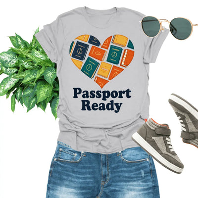 Passport Ready: Travel-Ready T-Shirt Passport Ready