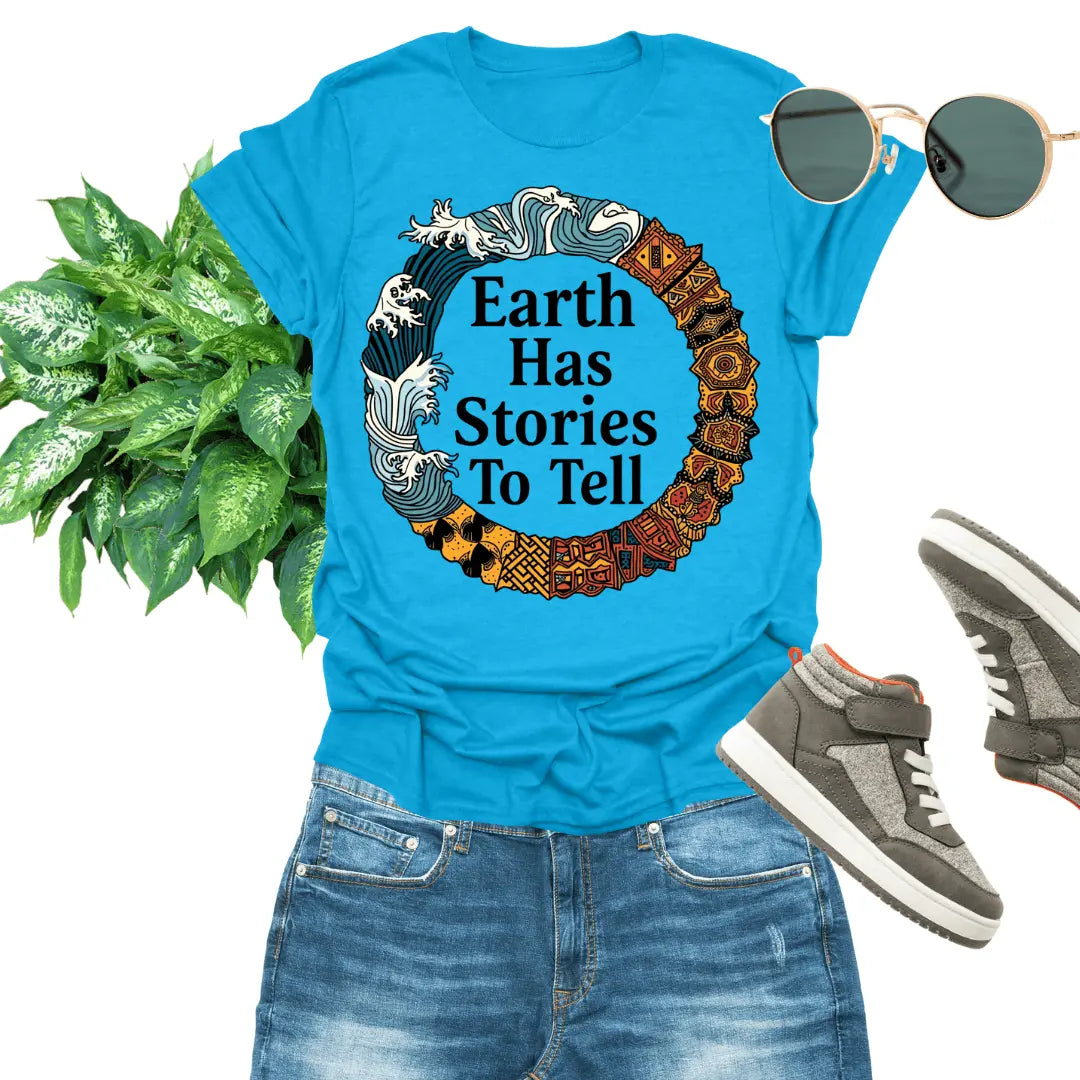 Earth Has Stories to Tell Unisex T-Shirt