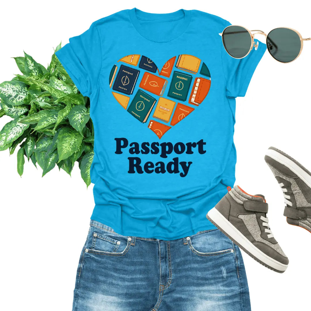 Passport Ready: Travel-Ready T-Shirt Passport Ready
