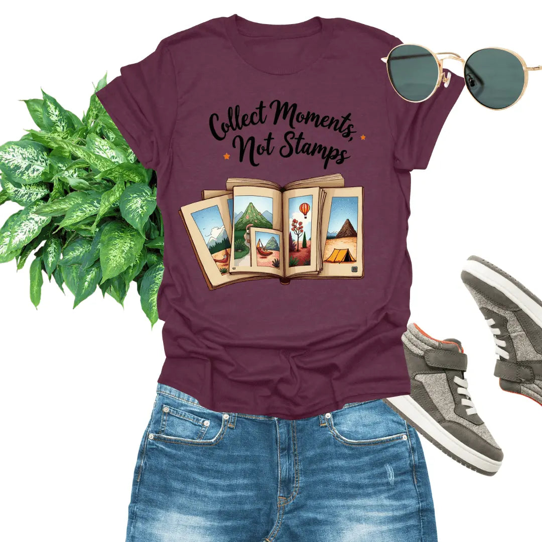 Collect Moments Not Stamps | Embrace Travel & Life Experiences