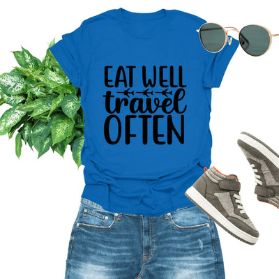 Eat Well Travel Often Unisex T-Shirt Eat Well Travel Often