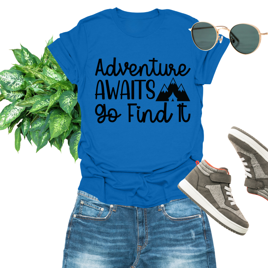 Adventure Awaits, Go Find It