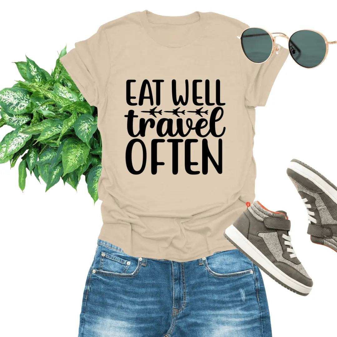 Eat Well Travel Often Unisex T-Shirt Eat Well Travel Often