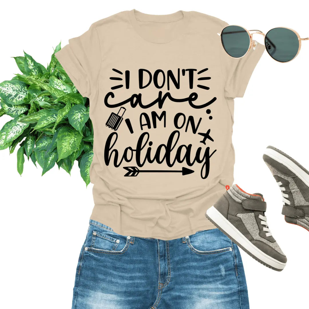 I Don't Care I Am on Holiday - Jaisaja