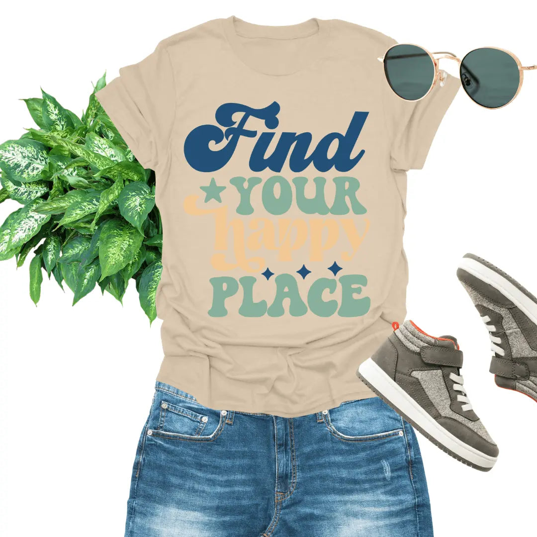 Find Your Happy Place Unisex T-Shirt