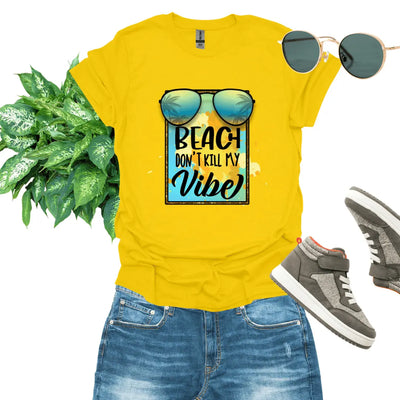 Beach Don't Kill My Vibe - Jaisaja