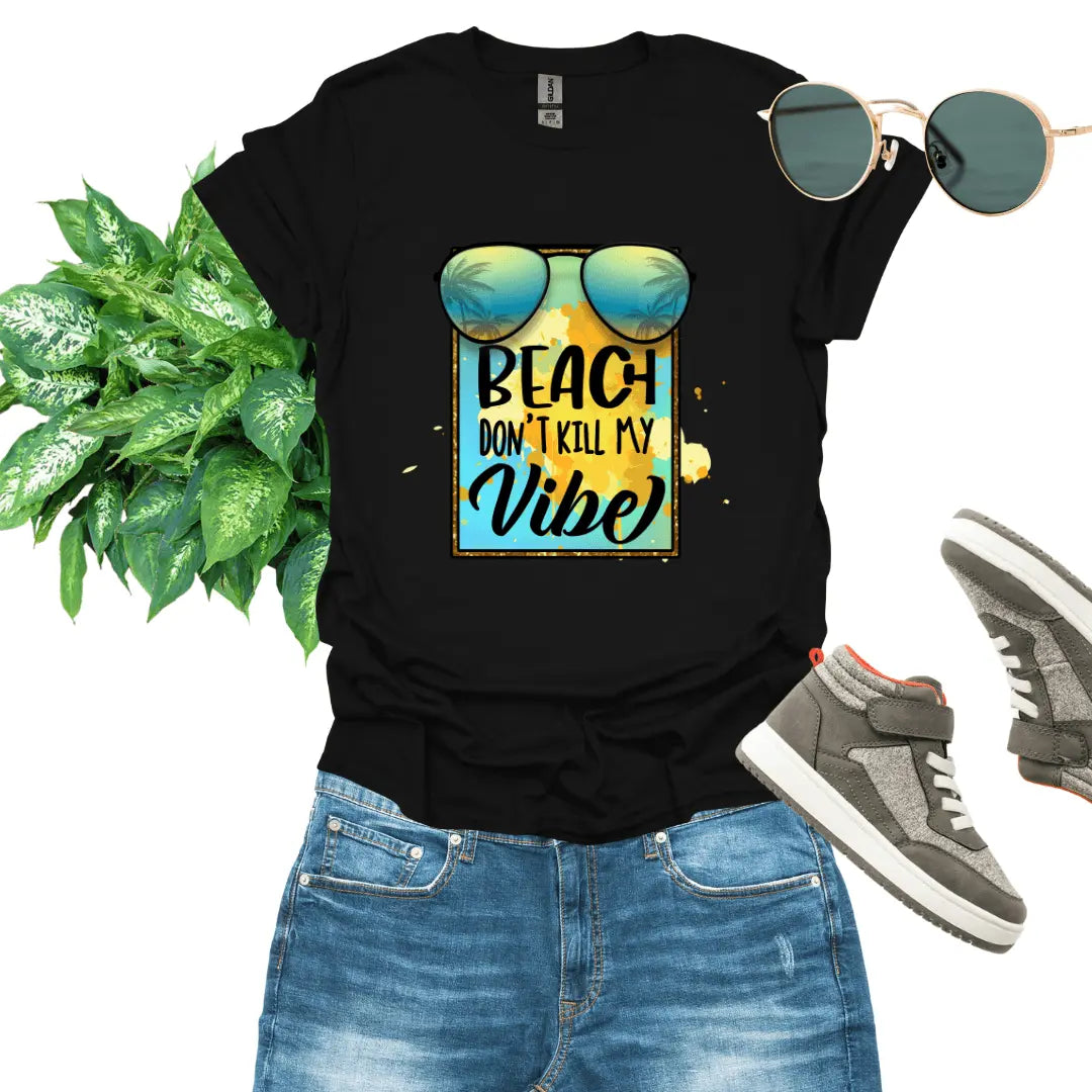 Beach Don't Kill My Vibe - Jaisaja
