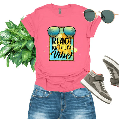 Beach Don't Kill My Vibe - Jaisaja